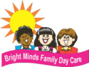 Bright Minds Family Daycare